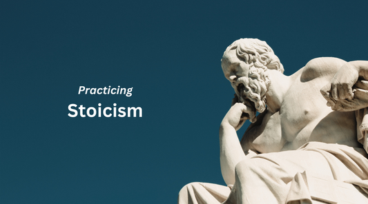 Practicing Stoicism